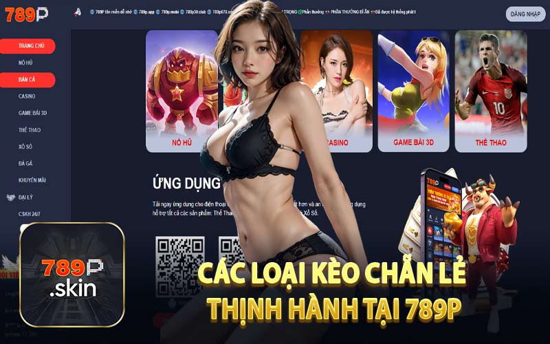 Các Loại Kèo Chẵn Lẻ Thịnh Hành Tại 789P