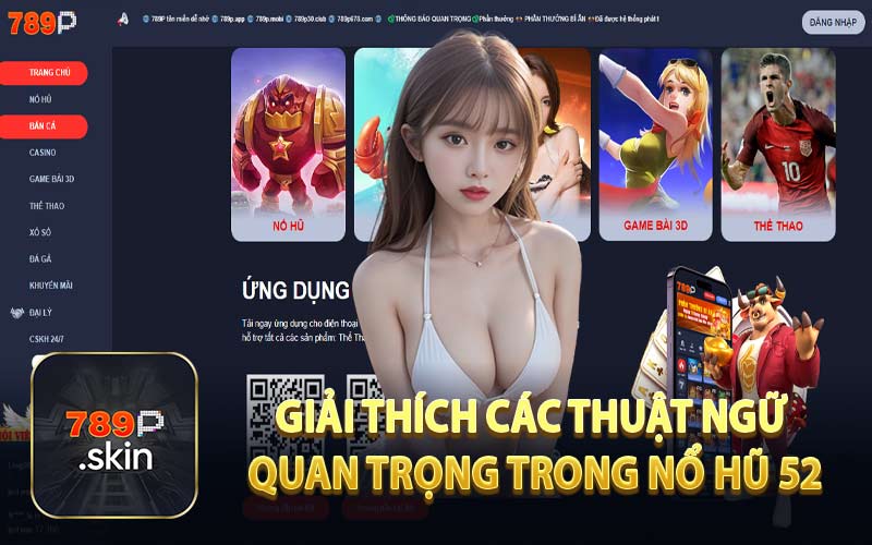 Giải Thích Các Thuật Ngữ Quan Trọng Trong Nổ Hũ 52